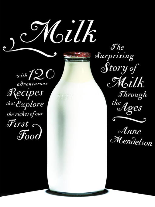 Title details for Milk by Anne Mendelson - Available